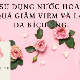 Cach-su-dung-nuoc-hoa-hong-hieu-qua-giam-viem-va-lam-diu-da-kich-ung-680×400.png